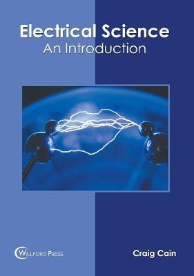 Electrical Science: An Introduction