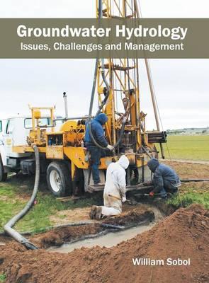 Groundwater Hydrology: Issues, Challenges and Management