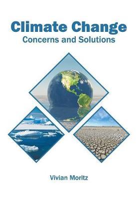 Climate Change: Concerns and Solutions