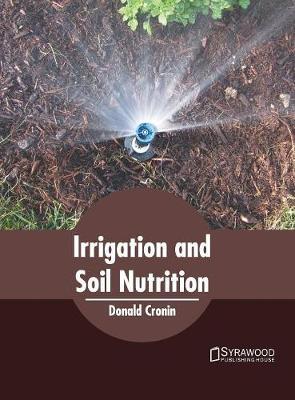Irrigation and Soil Nutrition