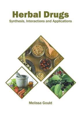 Herbal Drugs: Synthesis, Interactions and Applications