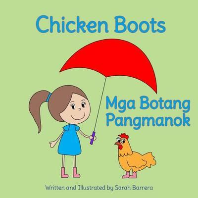 Chicken Boots: MGA Botang Pangmanok: Babl Children's Books in Tagalog and English