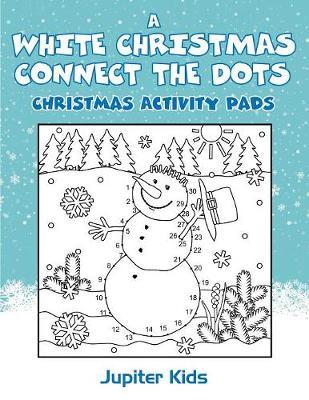 A White Christmas Connect The Dots: Christmas Activity Pads