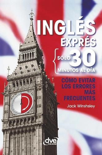 Inglés exprés: Cómo evitar los errores más frecuentes