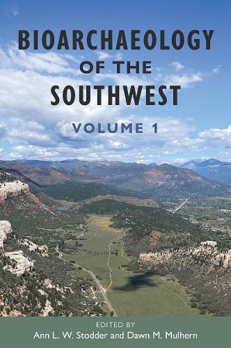 Bioarchaeology of the Southwest: Volume 1