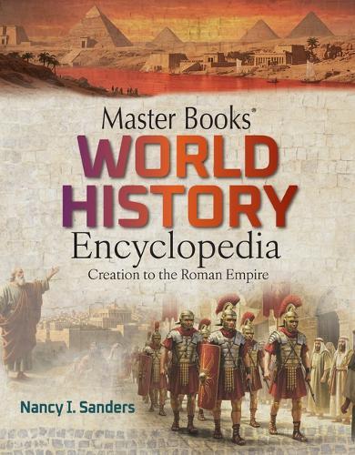 Master Books World History Encyclopedia Volume 1