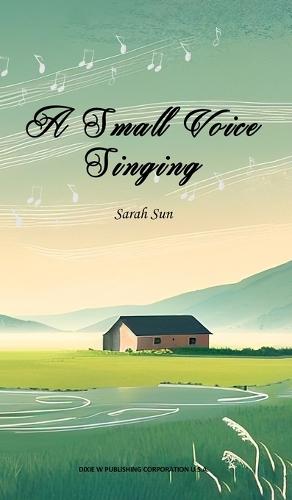 A Small Voice Singing