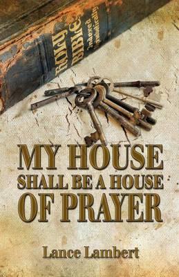 My House Shall Be a House of Prayer