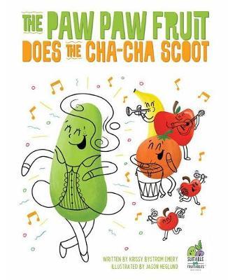 Paw Paw Fruit Does the Cha Cha