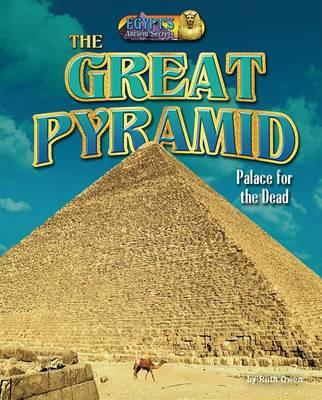 The Great Pyramid: Palace for the Dead