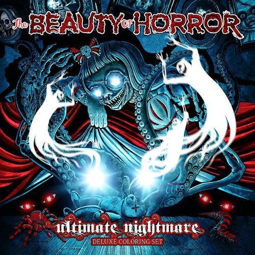 The Beauty of Horror: Ultimate Nightmare - Deluxe Coloring Set: Ultimate Nightmare - Deluxe Coloring Set