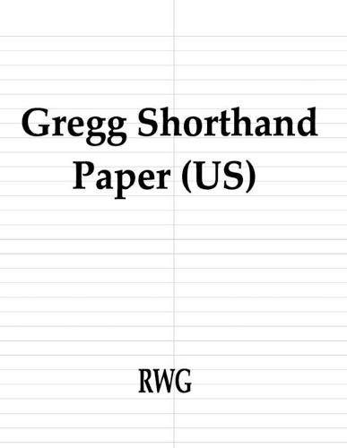 Gregg Shorthand Paper (US): 200 Pages 8.5"" X 11""