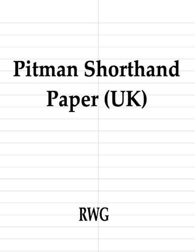 Pitman Shorthand Paper (UK): 150 Pages 8.5"" X 11""