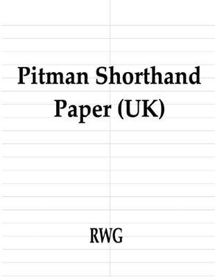 Pitman Shorthand Paper (UK): 50 Pages 8.5"" X 11""