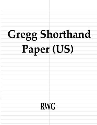 Gregg Shorthand Paper (US): 50 Pages 8.5"" X 11""