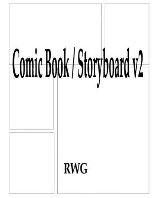 Comic Book / Storyboard v2: 50 Pages 8.5"" X 11""