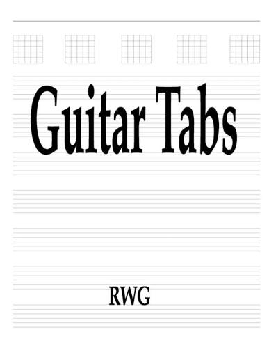 Guitar Tabs: 150 Pages 8.5"" X 11""