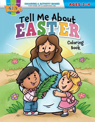 Tell Me about Easter: Easter Coloring & Activity Book