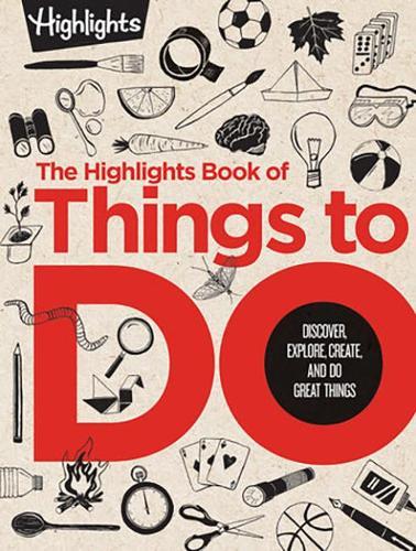 The Great Book of Doing: 500+ Screen-Free Activities, Brain Teasers, Recipes, Creative Projects, Craft Ideas and More for Endless Imaginative Play