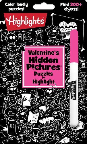 Valentine's Hidden Pictures Puzzles to Highlight: Valentines Book for Kids 6 and Up