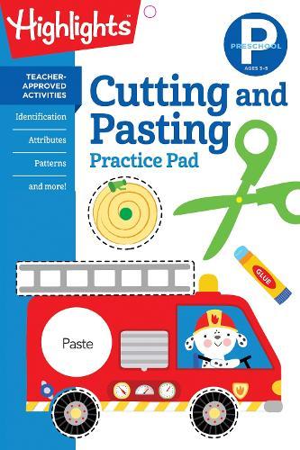 Preschool Cutting and Pasting: Scissor Skills Activity Book for Preschoolers to Practice Cutting Paper, Sort, Match, Find Patterns and More