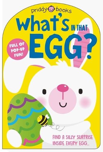 What's in That Egg?: An Easter Surprise Pop-Up Book