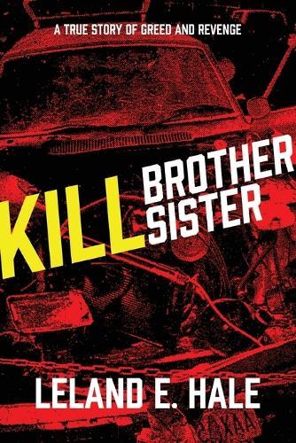 Kill Brother Kill Sister