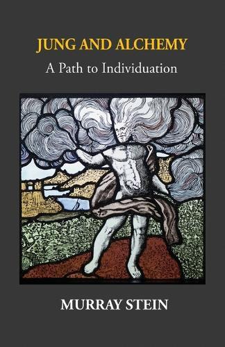 Jung And Alchemy: A Path to Individuation