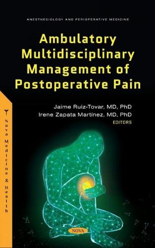 Ambulatory Multidisciplinary Management of Postoperative Pain