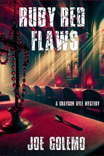 Ruby Red Flaws: A Grayson Dyle Mystery