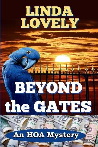 Beyond the Gates: An HOA Mystery