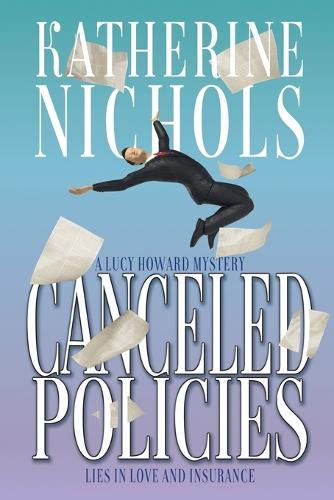 Canceled Policies: Lies in Love and Insurance