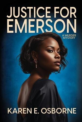 Justice for Emerson: A Murder Mystery