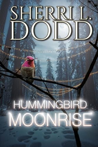 Hummingbird Moonrise: A Witch Paranormal Murder Mystery