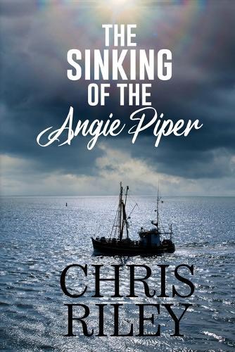 The Sinking of the Angie Piper