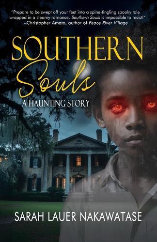 Southern Souls: A Haunting Story