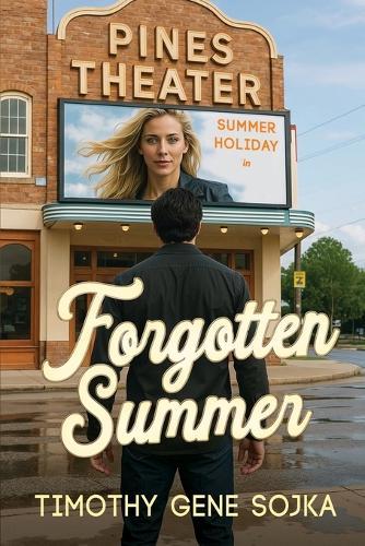 Forgotten Summer: In the Spotlight, Every Secret Casts a Shadow