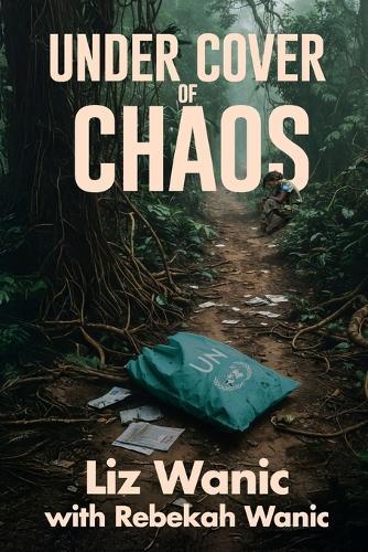 Under Cover of Chaos