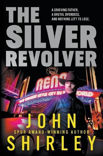 The Silver Revolver: A Western Crime Thriller