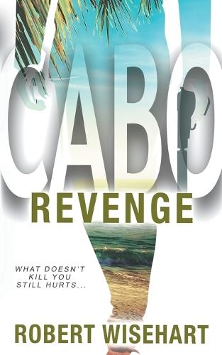 Cabo Revenge: A PI Series