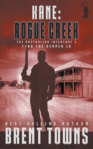 Kane: Rogue Creek