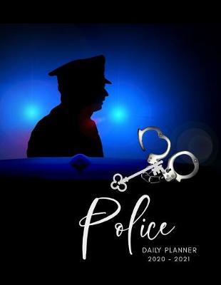 2020 2021 15 Months Police Sheriff Daily Planner: Academic Hourly Organizer In 15 Minute Interval; Appointment Calendar With Address Book, Password Log & Notes; Monthly & Weekly Goals Journal Diary With Quotes; Jan 2020 To Mar 2021 With Julian Dates