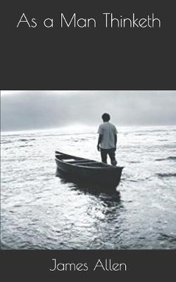 As a Man Thinketh