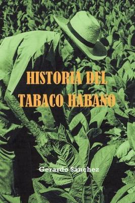 Historia del Tabaco Habano