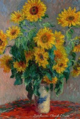 Sunflowers, Claude Monet: Classic masterpiece in the impressionist style. Beautiful flower arrangement painting on the cover of this journal/Notebook for writing in. Will make a lovely gift for the flower or fine art lover in your life