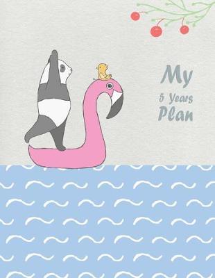 My 5 Years Plan: 5 Years Goal Plan with 60 Months Calendar, Monthly Schedule Organizer Planner For To Do List Academic Schedule Agenda Logbook and Appointment Notebook with Federal Holidays