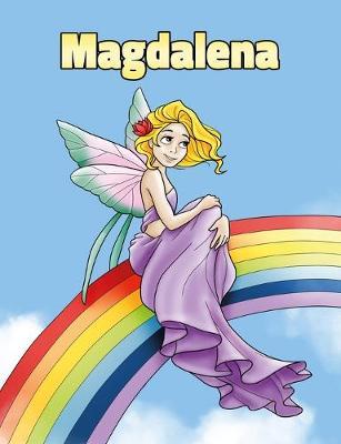 Magdalena: Personalized Composition Notebook - Wide Ruled (Lined) Journal. Rainbow Fairy Cartoon Cover. For Grade Students, Elementary, Primary, Middle School, Writing and Journaling