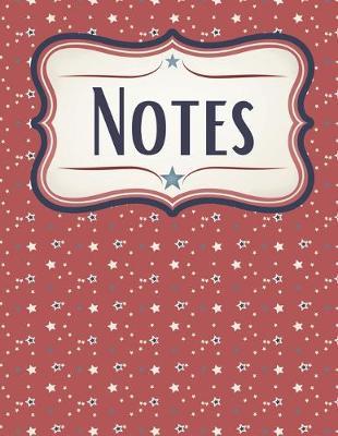 American Stars Patriotic Notebook: America Notebook for Patriots