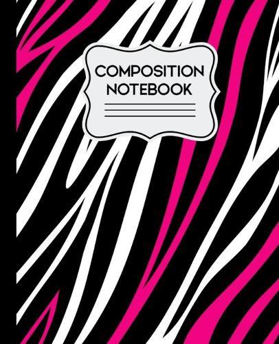 Composition Notebook: Hot Pink Zebra 7.5 X 9.25 Wide Ruled 110 Pages