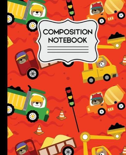 Composition Notebook: Construction Bears Pattern for Kids - 7.5  X 9.25  - 110 Wide Ruled Pages